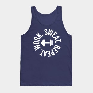 Work Sweat Repeat - Gym workout Tank Top